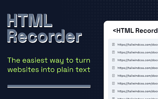 HTML Recorder - Chrome Extension Website screenshot