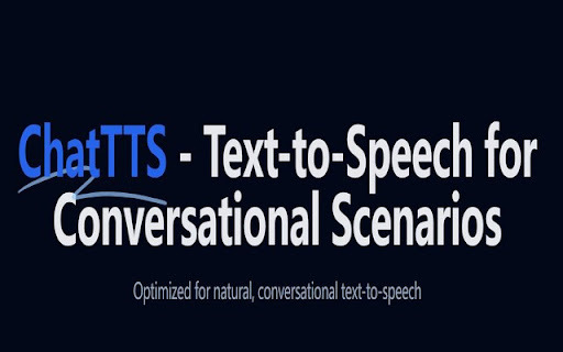 ChatTTS - Chrome Extension Website screenshot