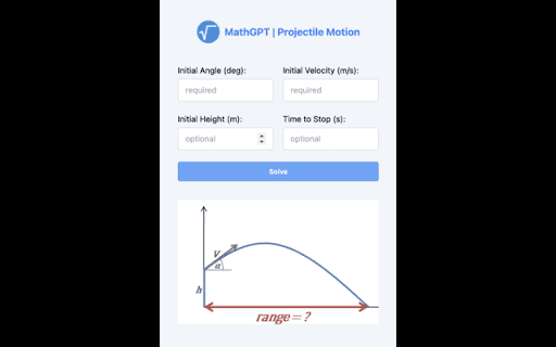 Projectile Motion Calculator and Solver by MathGPT - Chrome Extension Website screenshot